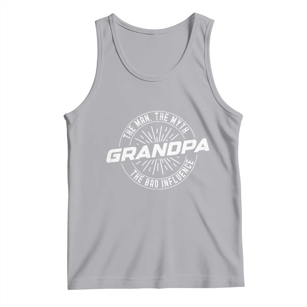 Funny Grandpa Tank Top Man Myth Bad Influence Funny Fathers Day TS10 Athletic Heather Print Your Wear
