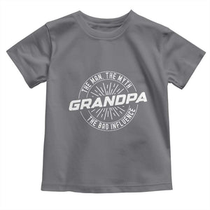 Funny Grandpa Toddler T Shirt Man Myth Bad Influence Funny Fathers Day TS10 Charcoal Print Your Wear