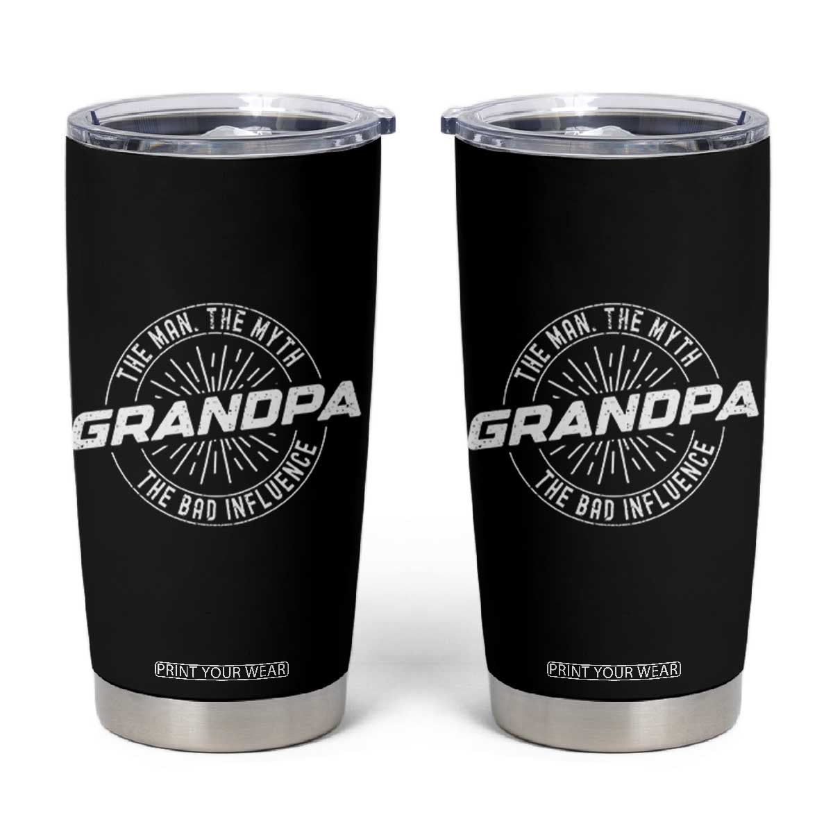 Funny Grandpa Tumbler Cup Man Myth Bad Influence Funny Fathers Day TS10 Black Print Your Wear