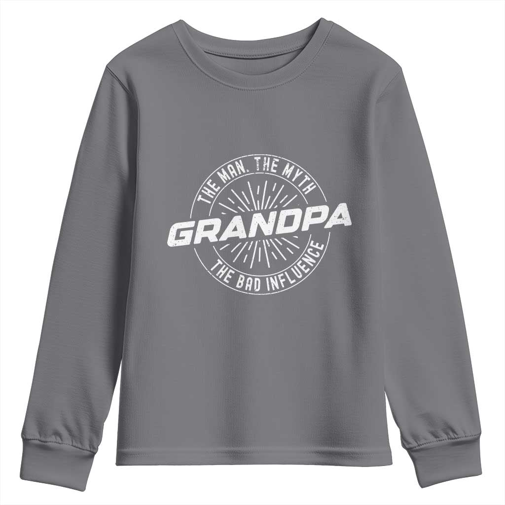 Funny Grandpa Youth Sweatshirt Man Myth Bad Influence Funny Fathers Day TS10 Charcoal Print Your Wear