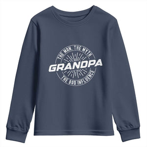 Funny Grandpa Youth Sweatshirt Man Myth Bad Influence Funny Fathers Day TS10 Navy Print Your Wear
