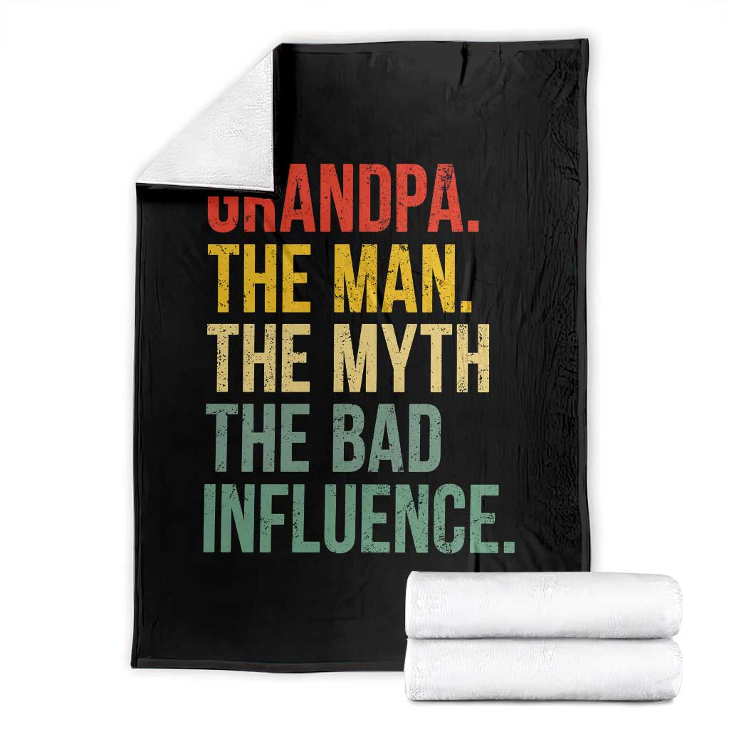 Funny Grandpa Throw Blanket Retro Man Myth Bad Influence Best Funny Fathers Day TS10 Black Print Your Wear