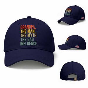 Funny Grandpa Baseball Cap Retro Man Myth Bad Influence Best Funny Fathers Day TS10 Baseball Cap Universal Fit Dark Blue Print Your Wear