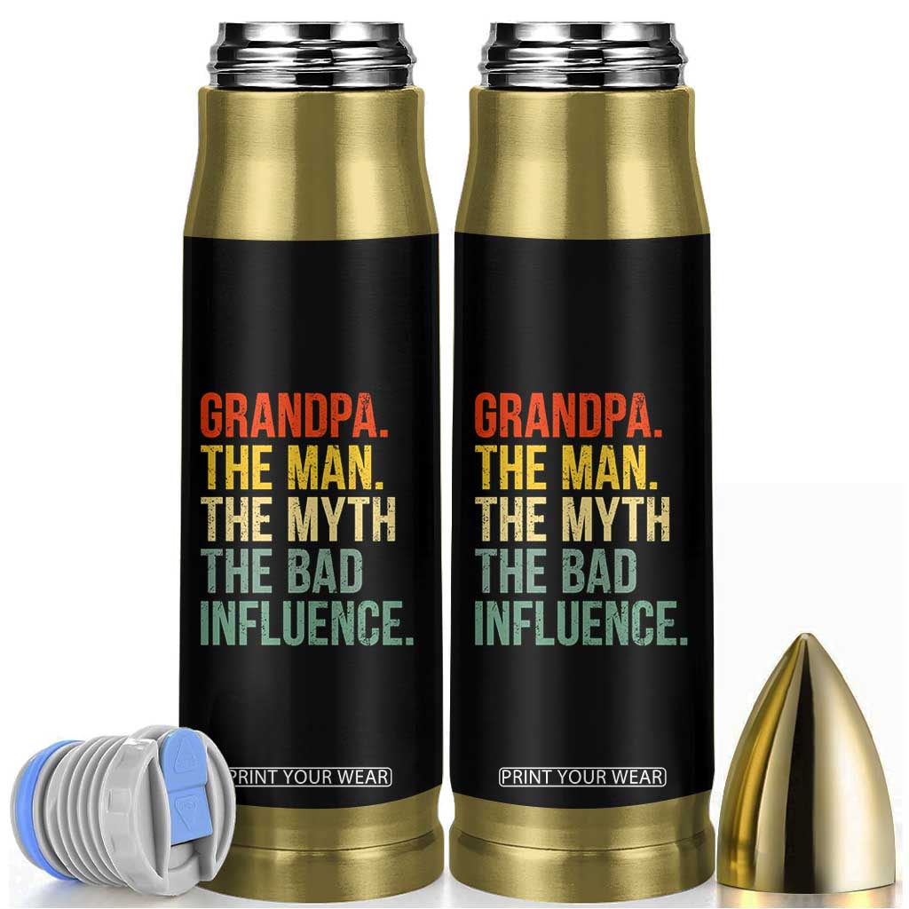 Funny Grandpa Bullet Tumbler Retro Man Myth Bad Influence Best Funny Fathers Day TS10 Black Print Your Wear