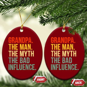 Funny Grandpa Ceramic Ornament Retro Man Myth Bad Influence Best Funny Fathers Day TS10 Print Your Wear
