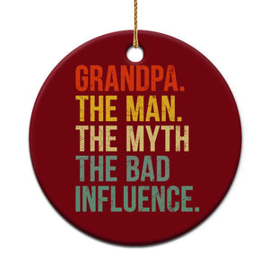 Funny Grandpa Ceramic Ornament Retro Man Myth Bad Influence Best Funny Fathers Day TS10 1pc Red Print Your Wear