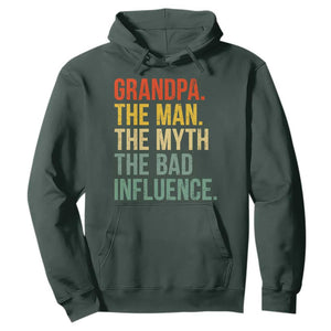 Funny Grandpa Hoodie Retro Man Myth Bad Influence Best Funny Fathers Day TS10 Dark Forest Green Print Your Wear