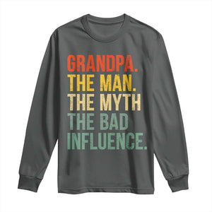 Funny Grandpa Long Sleeve Shirt Retro Man Myth Bad Influence Best Funny Fathers Day TS10 Dark Heather Print Your Wear