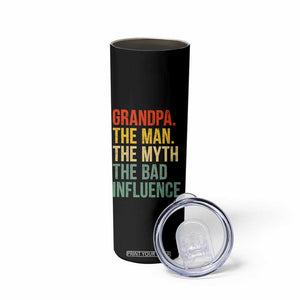 Funny Grandpa Skinny Tumbler Retro Man Myth Bad Influence Best Funny Fathers Day TS10 Print Your Wear