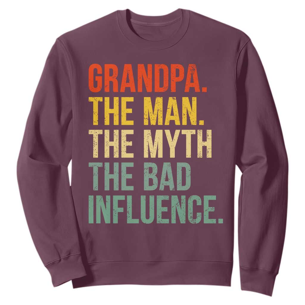 Funny Grandpa Sweatshirt Retro Man Myth Bad Influence Best Funny Fathers Day TS10 Maroon Print Your Wear