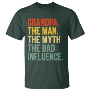 Funny Grandpa T Shirt - Retro Man Myth Bad Influence Best Funny Fathers Day TS10 Dark Forest Green Print Your Wear