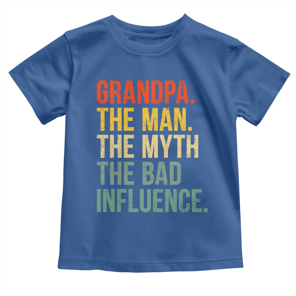 Funny Grandpa Toddler T Shirt Retro Man Myth Bad Influence Best Funny Fathers Day TS10 Royal Blue Print Your Wear