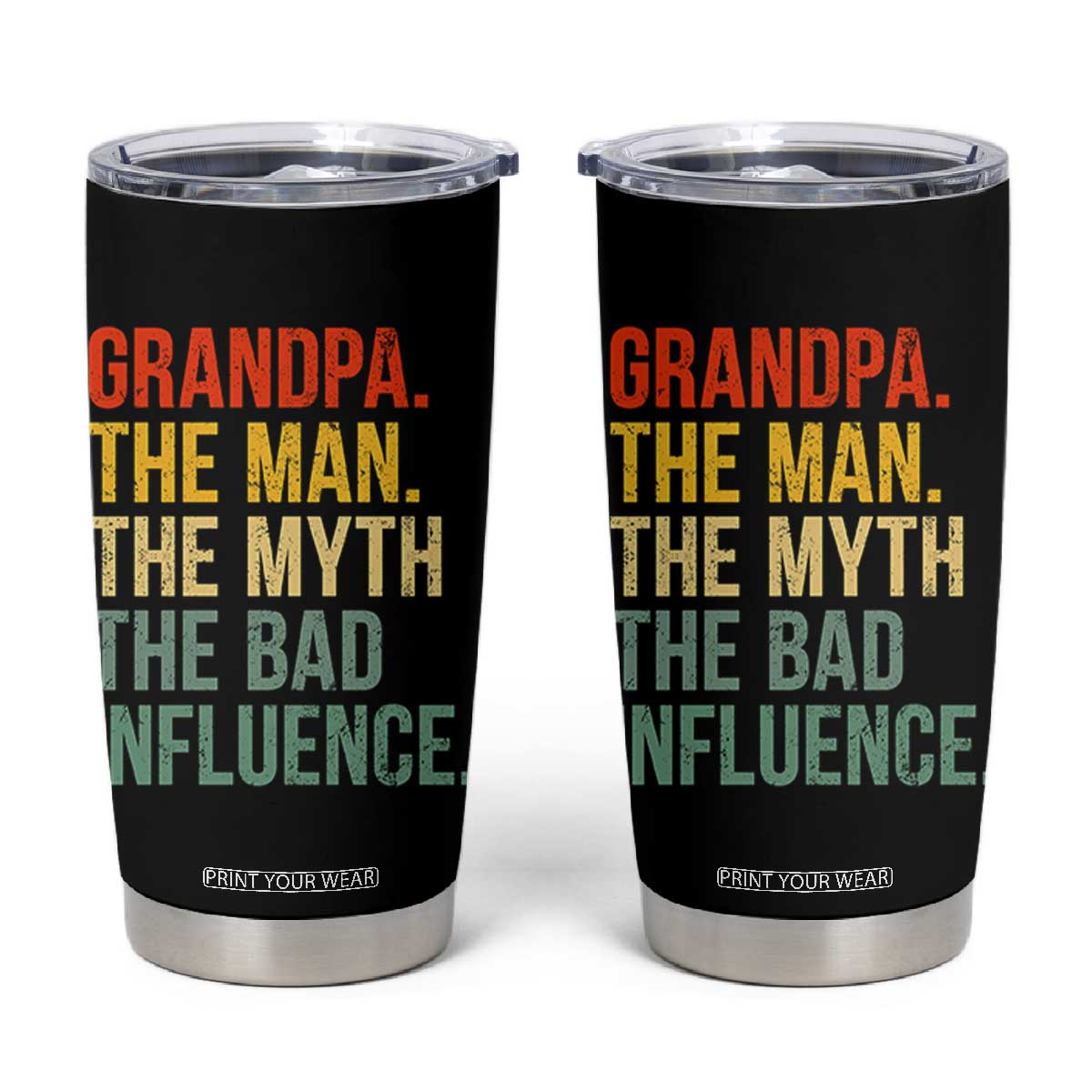 Funny Grandpa Tumbler Cup Retro Man Myth Bad Influence Best Funny Fathers Day TS10 Black Print Your Wear