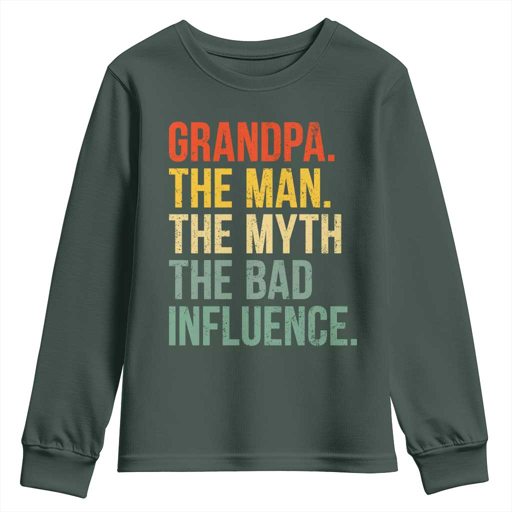 Funny Grandpa Youth Sweatshirt Retro Man Myth Bad Influence Best Funny Fathers Day TS10 Dark Forest Green Print Your Wear