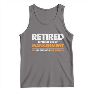 Funny Retirement Tank Top Retired Under New Management See Grandkids For Details TS10 Deep Heather Print Your Wear