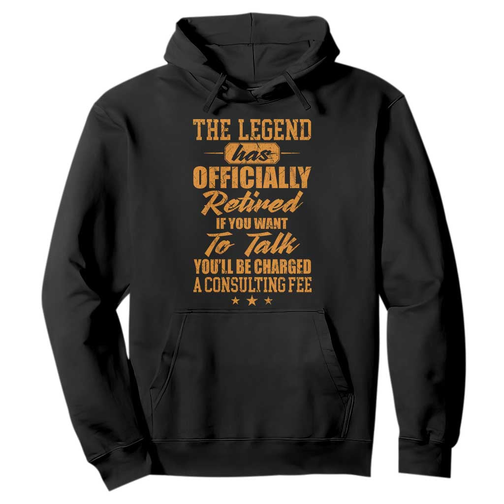 The Legend Has Retired Hoodie Funny Retirement Party Gag Gift TS10 Black Print Your Wear