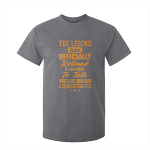The Legend Has Retired T Shirt For Kid Funny Retirement Party Gag Gift TS10 Charcoal Print Your Wear