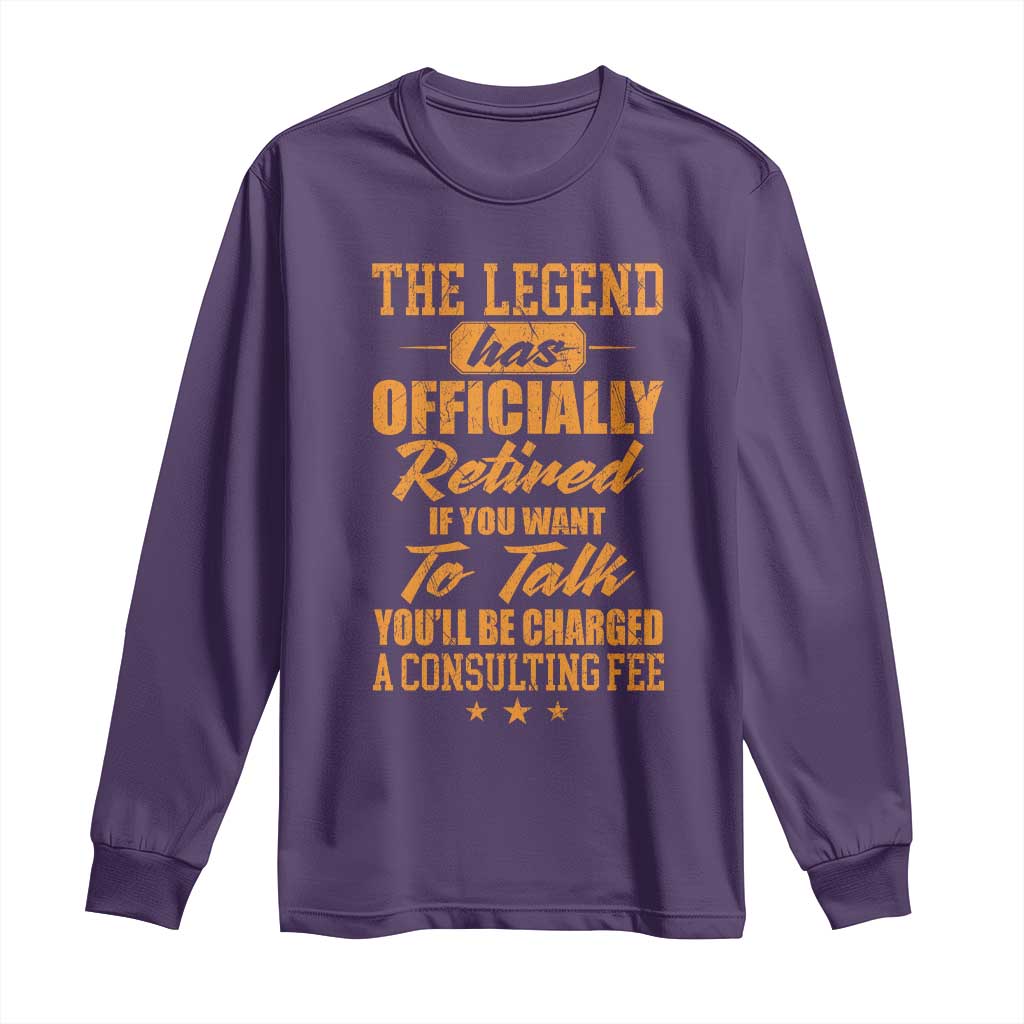 The Legend Has Retired Long Sleeve Shirt Funny Retirement Party Gag Gift TS10 Purple Print Your Wear