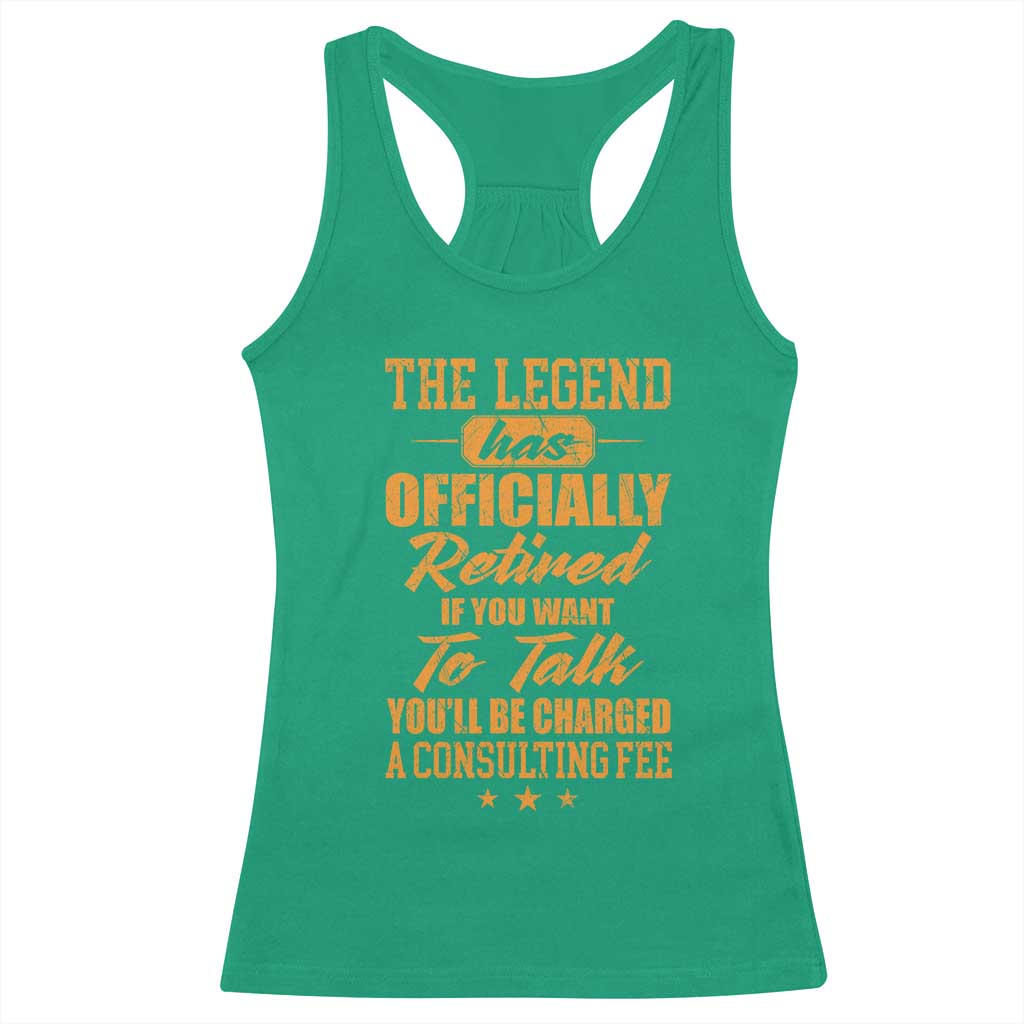 The Legend Has Retired Racerback Tank Top Funny Retirement Party Gag Gift TS10 Irish Green Print Your Wear