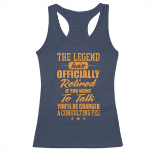 The Legend Has Retired Racerback Tank Top Funny Retirement Party Gag Gift TS10 Navy Print Your Wear