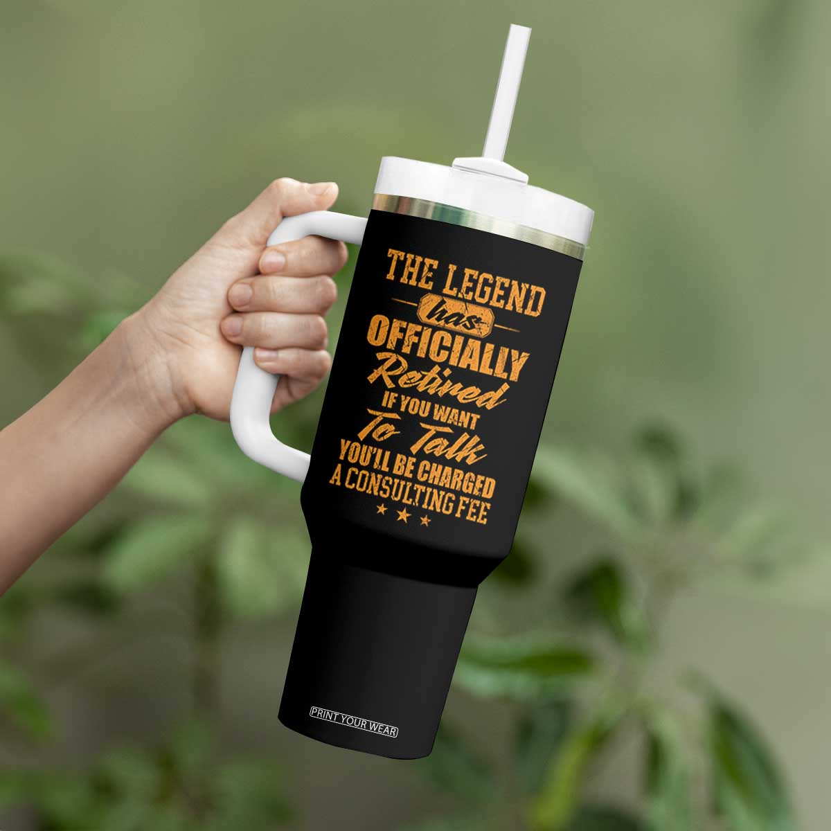 The Legend Has Retired Tumbler With Handle Funny Retirement Party Gag Gift TS10 Print Your Wear