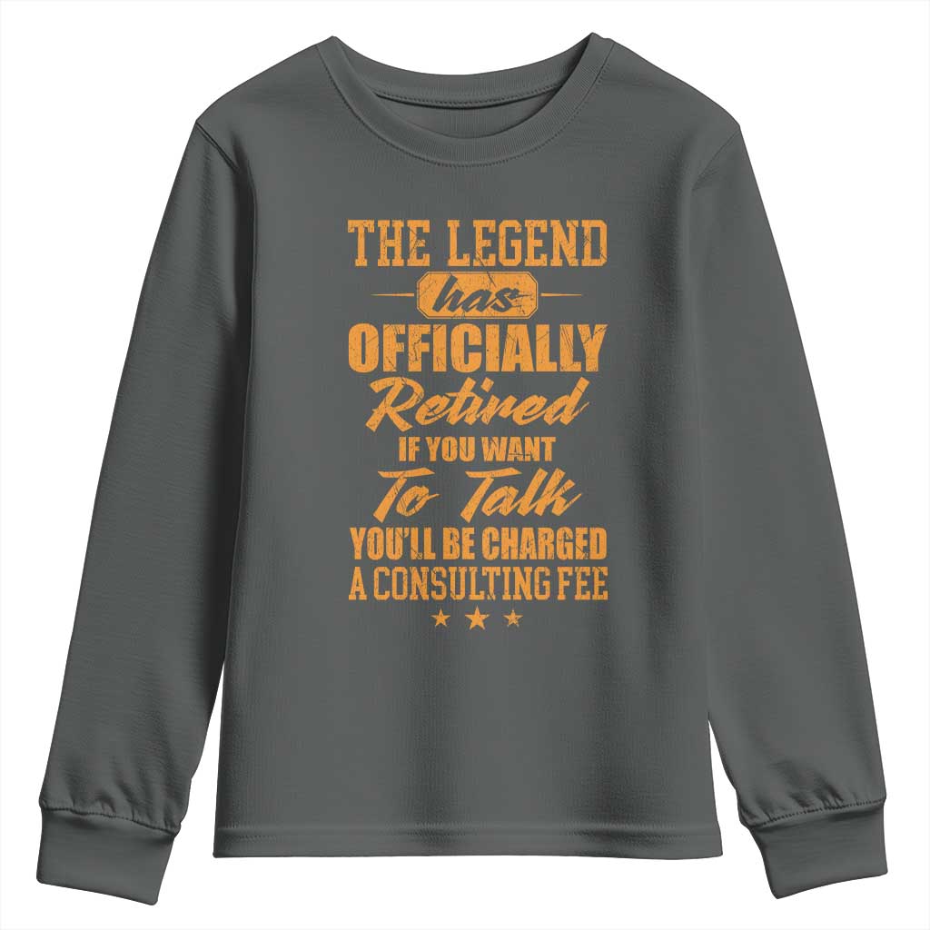 The Legend Has Retired Youth Sweatshirt Funny Retirement Party Gag Gift TS10 Dark Heather Print Your Wear