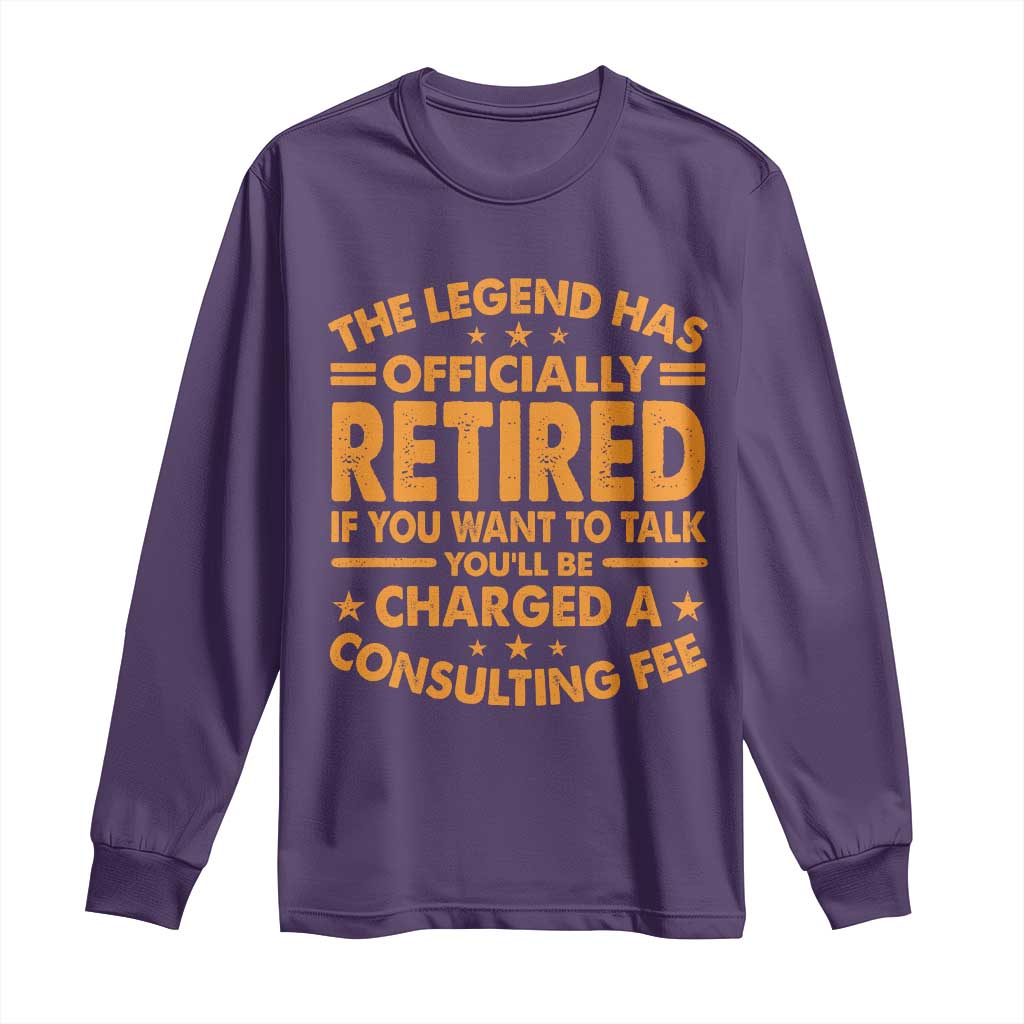 Funny Retirement Long Sleeve Shirt Funny The Legend Has Retired TS10 Purple Print Your Wear