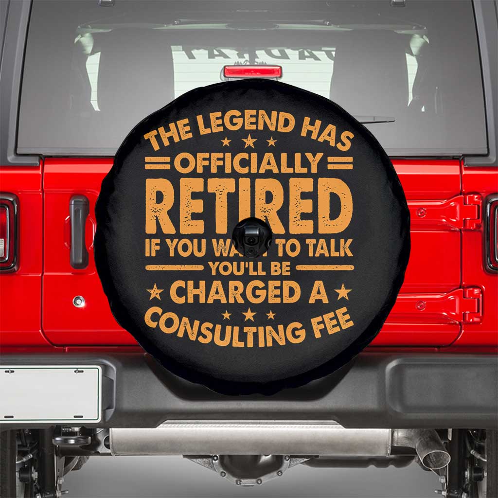 Funny Retirement Spare Tire Cover Funny The Legend Has Retired TS10 Black Print Your Wear