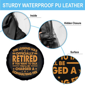 Funny Retirement Spare Tire Cover Funny The Legend Has Retired TS10 Print Your Wear
