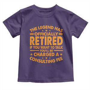 Funny Retirement Toddler T Shirt Funny The Legend Has Retired TS10 Purple Print Your Wear