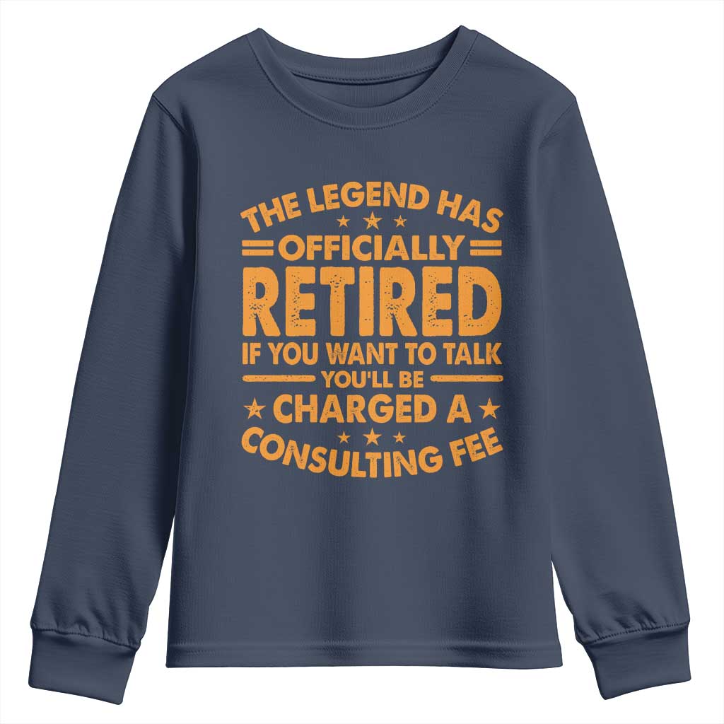 Funny Retirement Youth Sweatshirt Funny The Legend Has Retired TS10 Navy Print Your Wear