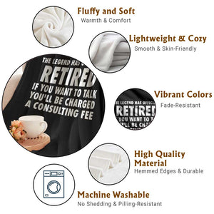 Funny Retirement Throw Blanket Funny The Legend Has Retired Grandpa Dad Humor TS10 Print Your Wear