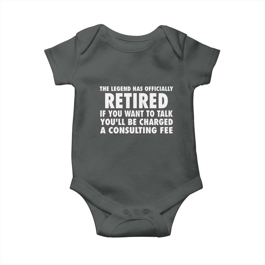 Funny Retirement Baby Onesie Funny The Legend Has Retired Grandpa Dad Humor TS10 Dark Heather Print Your Wear