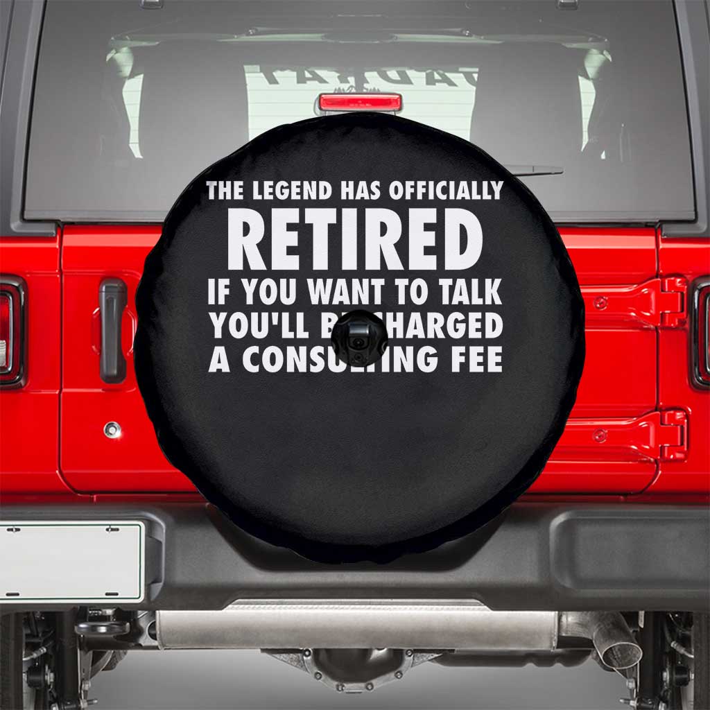 Funny Retirement Spare Tire Cover Funny The Legend Has Retired Grandpa Dad Humor TS10 Black Print Your Wear