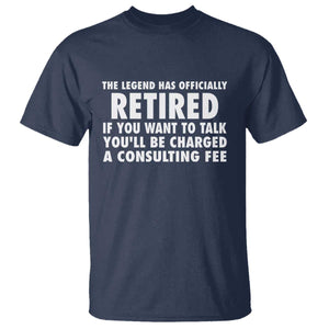 Funny Retirement T Shirt Funny The Legend Has Retired Grandpa Dad Humor TS10 Navy Print Your Wear