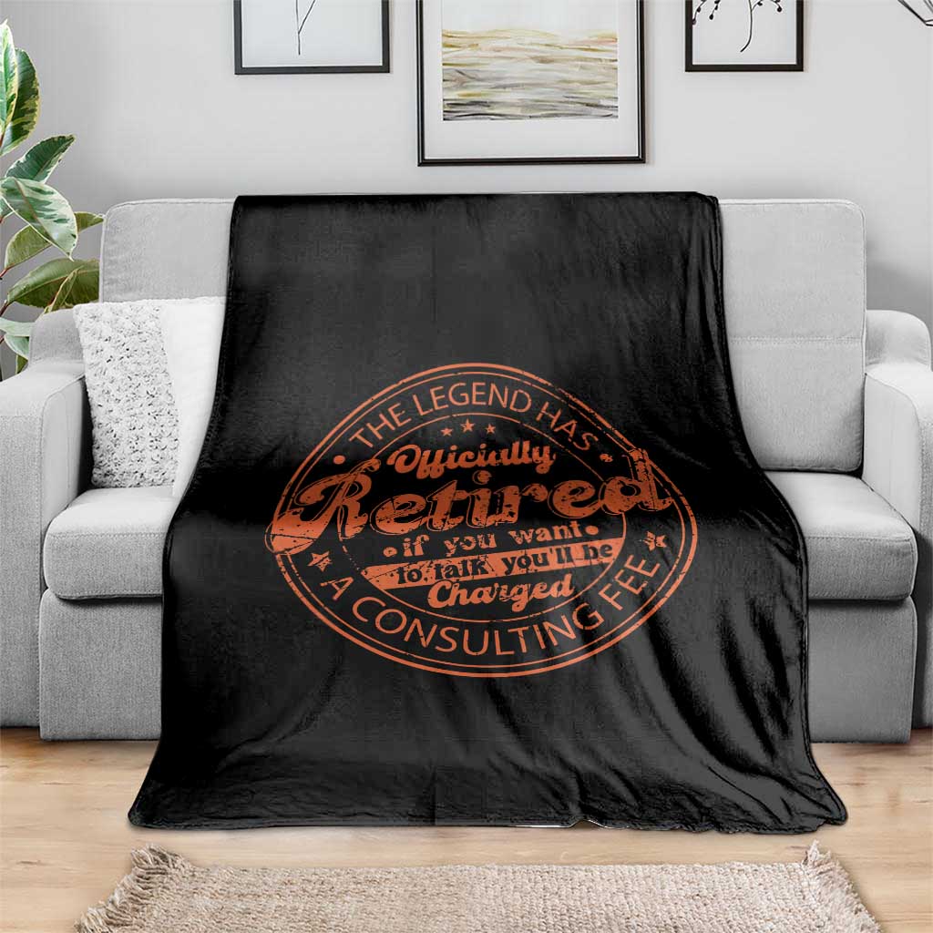 The Legend Has Retired Throw Blanket Retro Funny Retirement Gift Dad Humor TS10 Print Your Wear