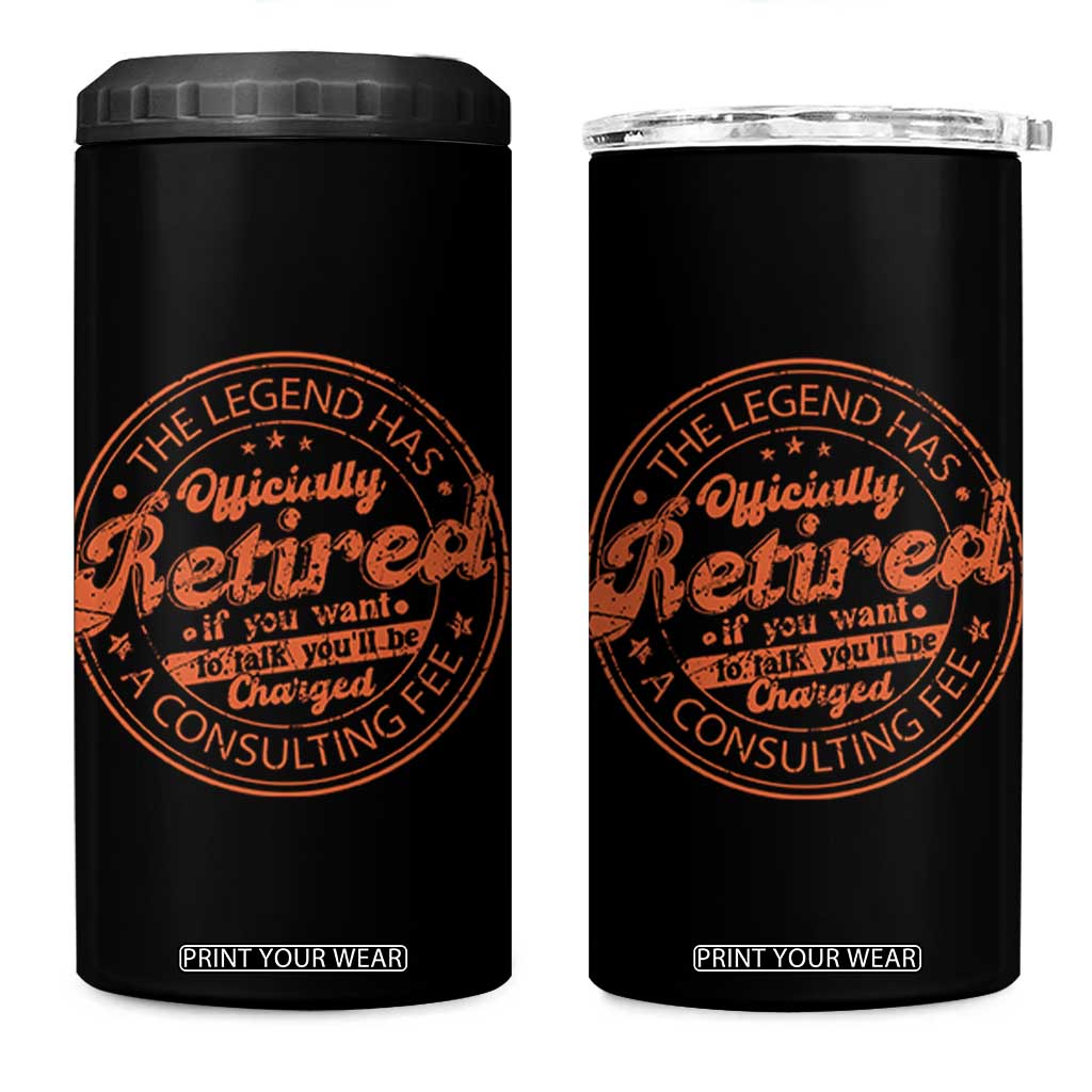 The Legend Has Retired 4 in 1 Can Cooler Tumbler Retro Funny Retirement Gift Dad Humor TS10 One Size: 16 oz Black Print Your Wear