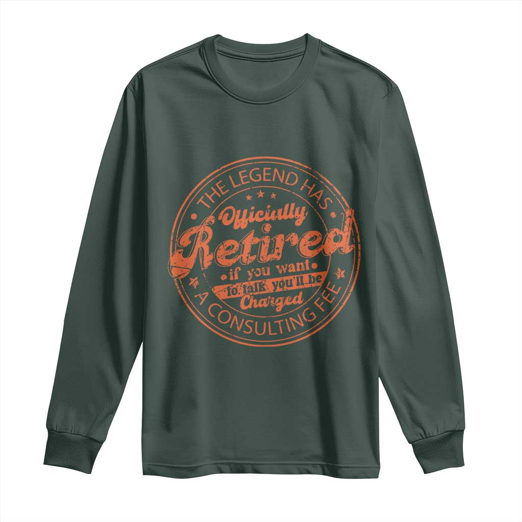 The Legend Has Retired Long Sleeve Shirt Retro Funny Retirement Gift Dad Humor TS10 Dark Forest Green Print Your Wear