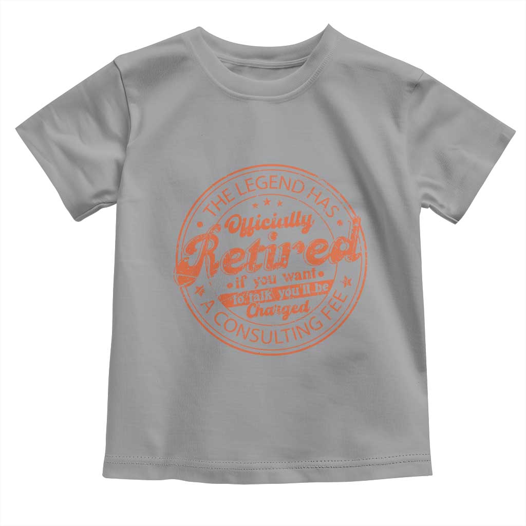 The Legend Has Retired Toddler T Shirt Retro Funny Retirement Gift Dad Humor TS10 Sport Gray Print Your Wear