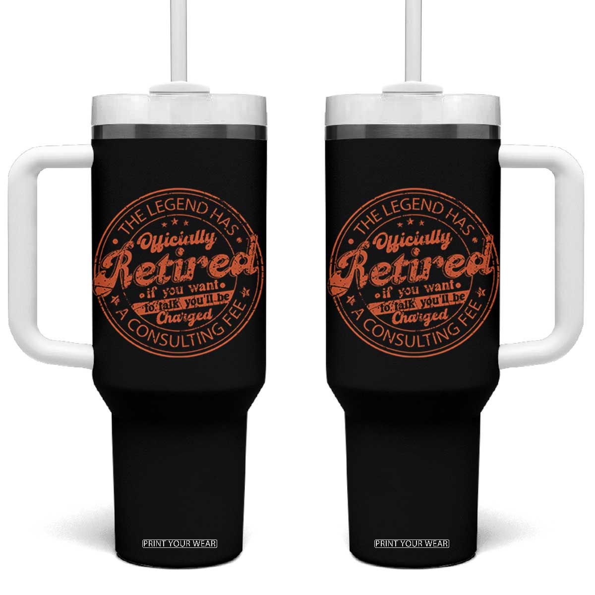 The Legend Has Retired Tumbler With Handle Retro Funny Retirement Gift Dad Humor TS10 One Size: 40 oz Black Print Your Wear