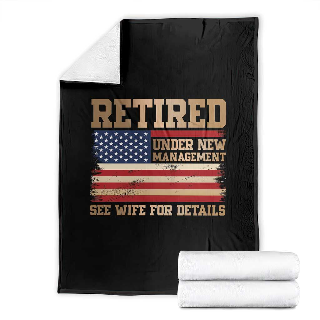 Funny Retirement Throw Blanket See Wife For Details Husband Dad Grandpa Humor US Flag TS10 Black Print Your Wear