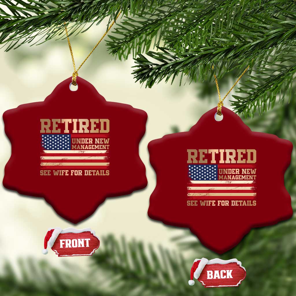 Funny Retirement Ceramic Ornament See Wife For Details Husband Dad Grandpa Humor US Flag TS10 Print Your Wear