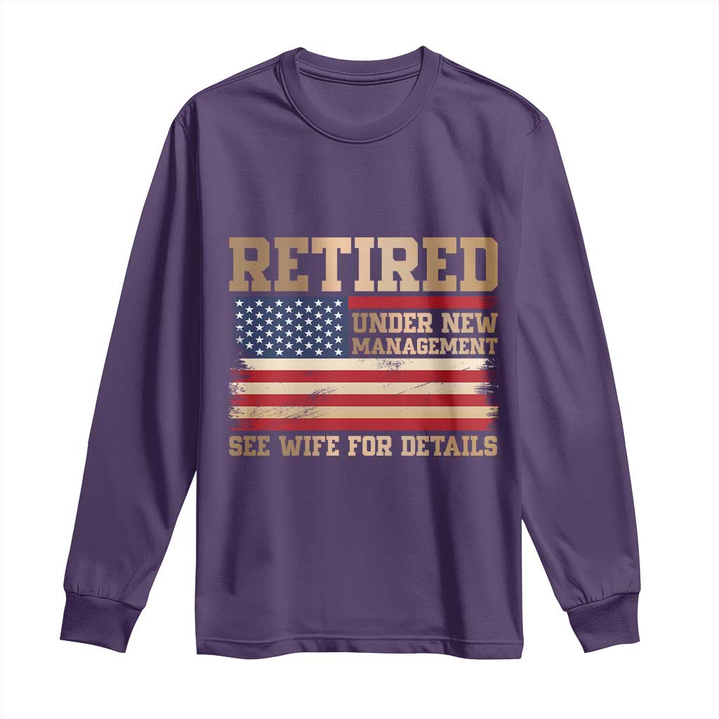 Funny Retirement Long Sleeve Shirt See Wife For Details Husband Dad Grandpa Humor US Flag TS10 Purple Print Your Wear