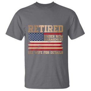 Funny Retirement T Shirt See Wife For Details Husband Dad Grandpa Humor US Flag TS10 Charcoal Print Your Wear