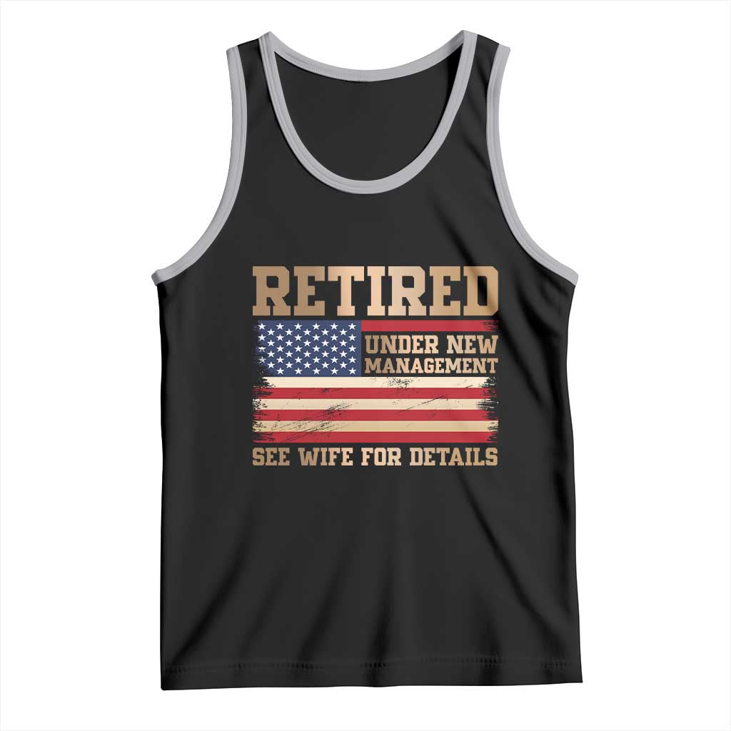 Funny Retirement Tank Top See Wife For Details Husband Dad Grandpa Humor US Flag TS10 Black Athletic Heather Print Your Wear