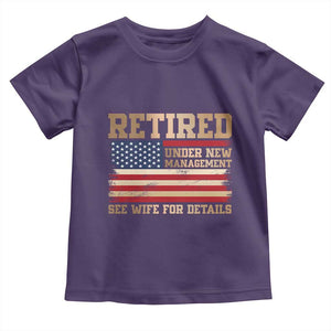 Funny Retirement Toddler T Shirt See Wife For Details Husband Dad Grandpa Humor US Flag TS10 Purple Print Your Wear