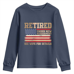 Funny Retirement Youth Sweatshirt See Wife For Details Husband Dad Grandpa Humor US Flag TS10 Navy Print Your Wear