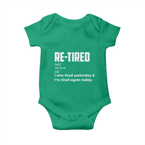 Funny Retirement Baby Onesie Re-tired Retired Definition Gag Gift TS10 Irish Green Print Your Wear