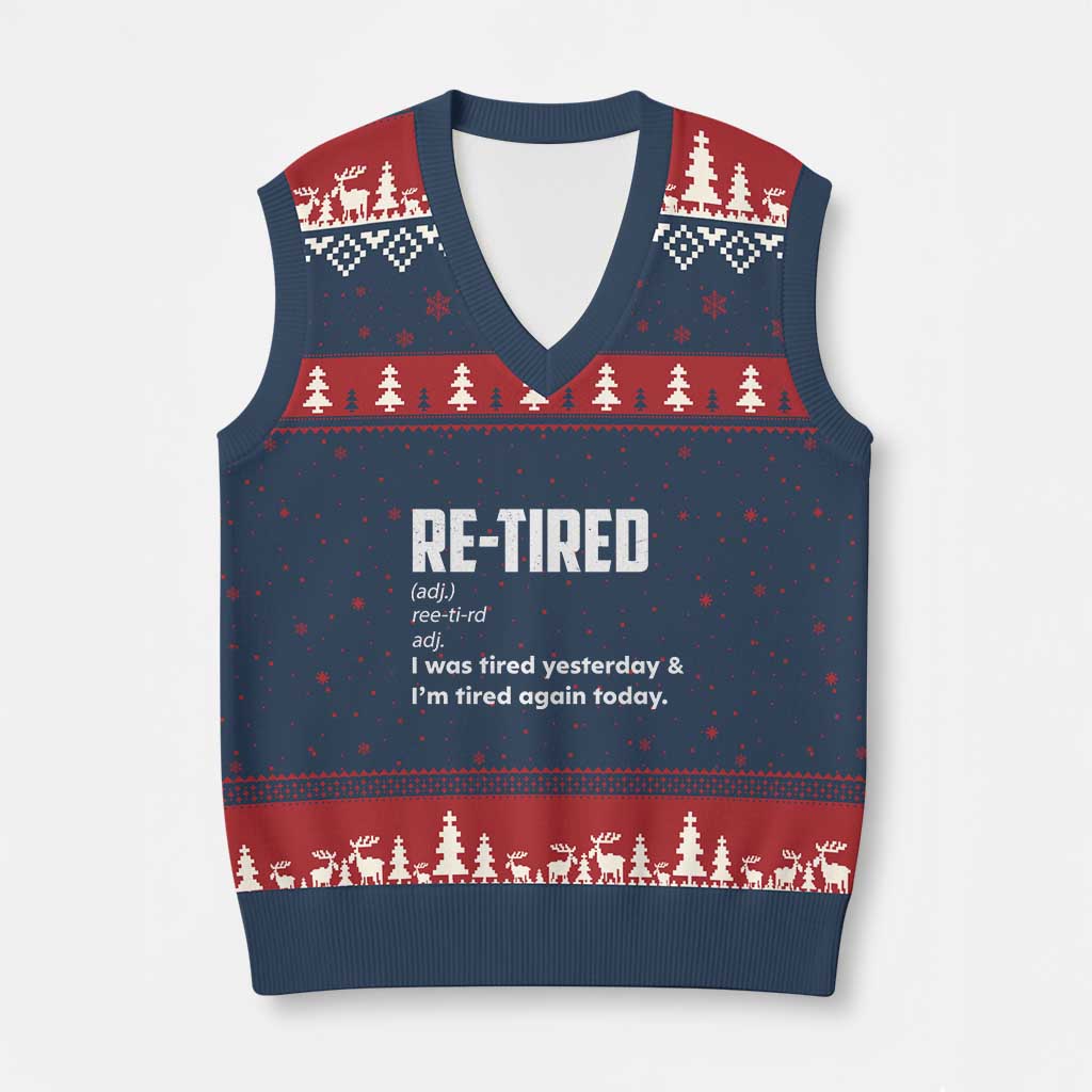 Funny Retirement V-Neck Knit Sweater Vest Re-tired Retired Definition Gag Gift TS10 Navy Red Print Your Wear