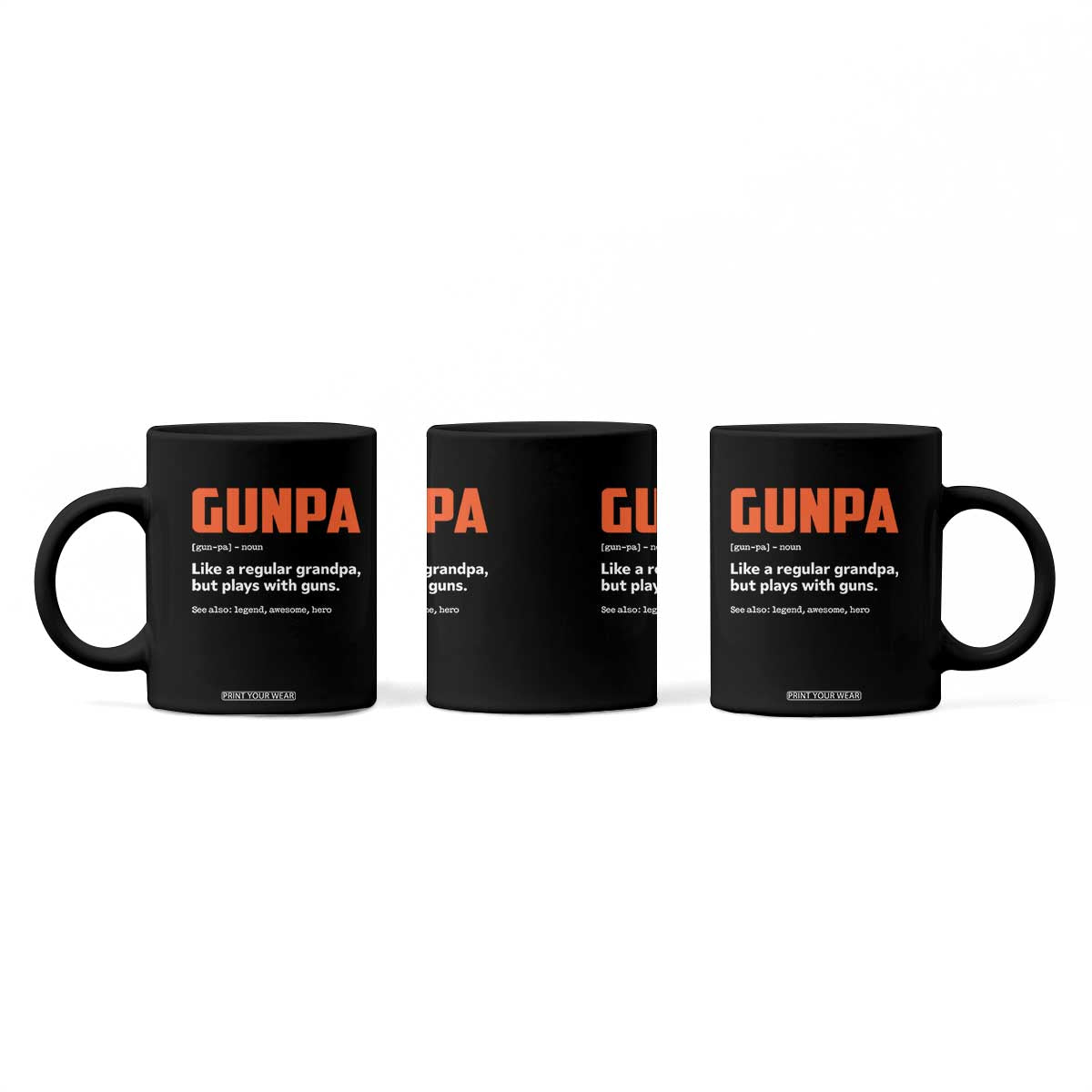 Funny Gunpa Coffee Mug Gun Lover Grandpa Pro Gun Enthusiast TS10 Print Your Wear
